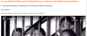 N 423 Ethical Dilemma Using Prisoner as Research Subjects Questions