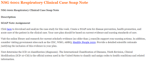 NSG 6001 Respiratory Clinical Case Soap Note