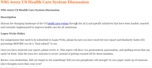 NSG 6002 US Health Care System Discussion
