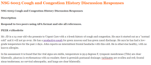 NSG 6005 Cough and Congestion History Discussion Responses