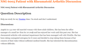 NSG 6005 Patient with Rheumatoid Arthritis Discussion
