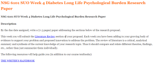 NSG 6101 SUO Week 4 Diabetes Long Life Psychological Burden Research Paper