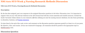 NSG 6101 SUO Week 4 Nursing Research Methods Discussion