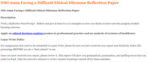 NSG 6999 Facing a Difficult Ethical Dilemma Reflection Paper