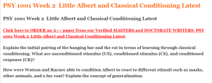 PSY 1001 Week 2  Little Albert and Classical Conditioning Latest