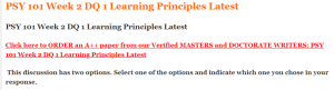 PSY 101 Week 2 DQ 1 Learning Principles Latest