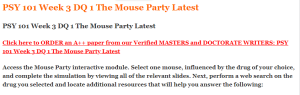 PSY 101 Week 3 DQ 1 The Mouse Party Latest