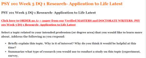 PSY 101 Week 5 DQ 1 Research- Application to Life Latest