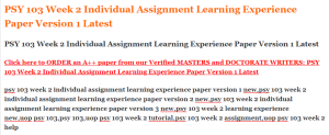 PSY 103 Week 2 Individual Assignment Learning Experience Paper Version 1 Latest