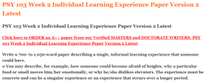 PSY 103 Week 2 Individual Learning Experience Paper Version 2 Latest