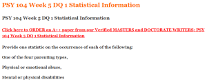 PSY 104 Week 5 DQ 1 Statistical Information