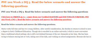 PSY 202 Week 2 DQ 3  Read the below scenario and answer the following questions