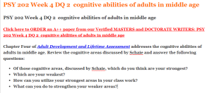 PSY 202 Week 4 DQ 2  cognitive abilities of adults in middle age
