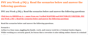 PSY 202 Week 4 DQ 3  Read the scenarios below and answer the following questions