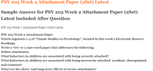 PSY 205 Week 2 Attachment Paper (2Set) Latest