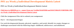PSY 211 Week 3 Individual Development Matrix Latest