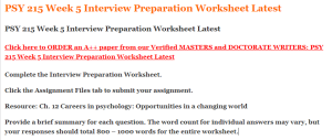 PSY 215 Week 5 Interview Preparation Worksheet Latest