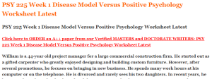 PSY 225 Week 1 Disease Model Versus Positive Psychology Worksheet Latest