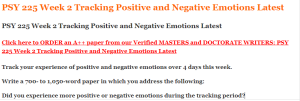 PSY 225 Week 2 Tracking Positive and Negative Emotions Latest