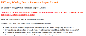 PSY 225 Week 5 Death Scenario Paper  Latest
