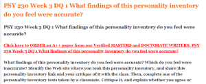 PSY 230 Week 3 DQ 1 What findings of this personality inventory do you feel were accurate