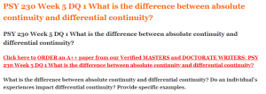 PSY 230 Week 5 DQ 1 What is the difference between absolute continuity and differential continuity