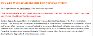 PSY 240 Week 2 CheckPoint The Nervous System