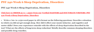 PSY 240 Week 6 Sleep Deprivation, Disorders