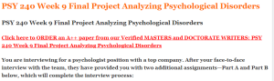 PSY 240 Week 9 Final Project Analyzing Psychological Disorders