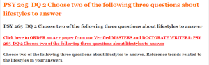 PSY 265  DQ 2 Choose two of the following three questions about lifestyles to answer