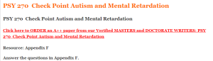 PSY 270  Check Point Autism and Mental Retardation