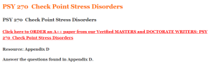 PSY 270  Check Point Stress Disorders