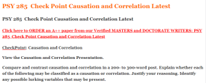 PSY 285  Check Point Causation and Correlation Latest