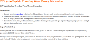 PSY 3400 Explain Traveling Wave Theory Discussion