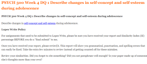 PSYCH 500 Week 4 DQ 1 Describe changes in self-concept and self-esteem during adolescence