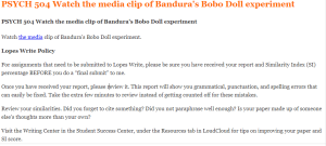 PSYCH 504 Watch the media clip of Bandura's Bobo Doll experiment