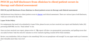 PSYCH 515 Self disclosure from clinician to client patient occurs in therapy and clinical assessment