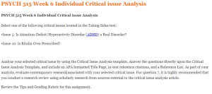 PSYCH 515 Week 6 Individual Critical issue Analysis