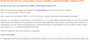 PSYCH 525 Week 3 Learning Team Validity and Reliability Matrix PPT