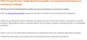 PSYCH 525 Week 6 Individual Personality Assessment Instrument or Inventory Critique