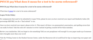 PSYCH 525 What does it mean for a test to be norm-referenced