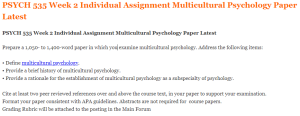 PSYCH 535 Week 2 Individual Assignment Multicultural Psychology Paper Latest