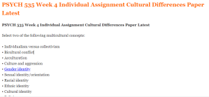 PSYCH 535 Week 4 Individual Assignment Cultural Differences Paper Latest