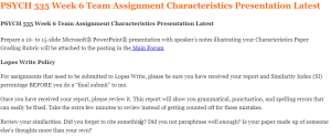 PSYCH 535 Week 6 Team Assignment Characteristics Presentation Latest