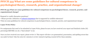 PSYCH 535 What are some guidelines for cultural competence in psychological theory, research, practice, and organizational change