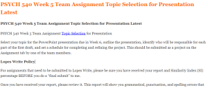 PSYCH 540 Week 5 Team Assignment Topic Selection for Presentation Latest