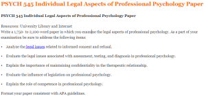 PSYCH 545 Individual Legal Aspects of Professional Psychology Paper