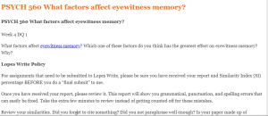 PSYCH 560 What factors affect eyewitness memory