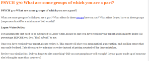 PSYCH 570 What are some groups of which you are a part