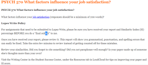 PSYCH 570 What factors influence your job satisfaction